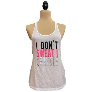 I Don’t Sweat I Sparkle Racer Back Sleeveless Tank Top Size S/M
